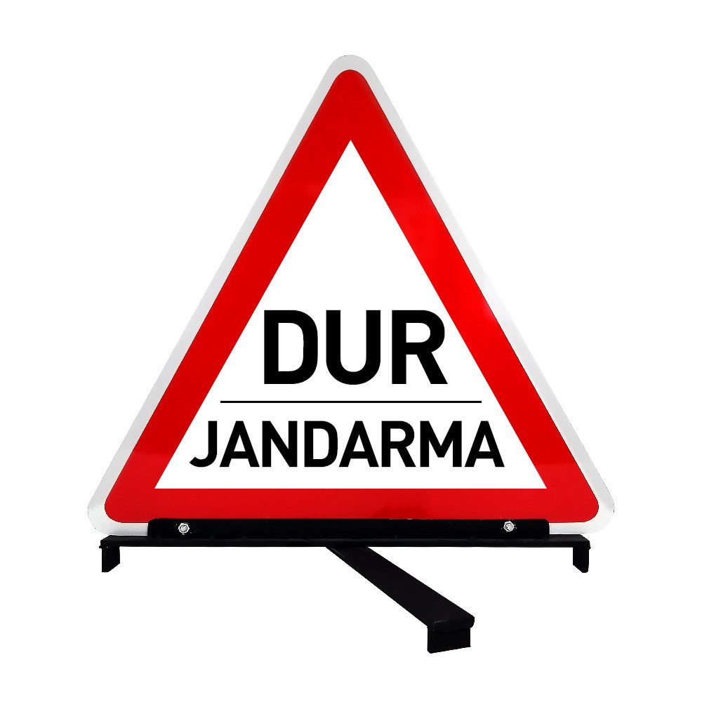 Üçgen Ayaklı Trafik Levhası - Dur Jandarma 